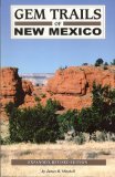 Gem Trails of New Mexico (Revised ed)