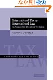International Tax as International Law: An Analysis of the International Tax Regime (Cambridge Tax Law Series)