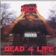 Dead 4 Life