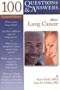 100 Questions & Answers About Lung Cancer
