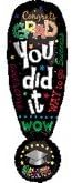 Congrats Grad You Did It Graduation 34" Mylar Balloon