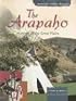 The Arapaho: Hunters of the Great Plains (American Indian Nations)