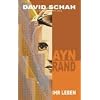 Ayn Rand: Ihr Leben