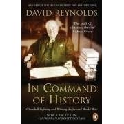 In Command of History: Churchill Fighting and Writing the Second World War