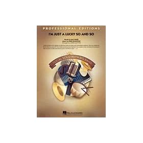 I'm Just a Lucky So and So (Key: F) Duke Ellington and Mack David arr. John Clayton by 