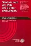 Sind wir noch das Volk der Dichter und Denker?: Wintersemester 2002/2003 - Wolfgang Fr&uuml;hwald, Jutta Limbach, Annette Schavan, Dagmar Schipanski, Manfred G Schmidt, Luise Schorn-Sch&uuml;tte, Liliane Weissberg, Brigitta S von Wolff-Metternich