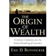 Deep insight into Darwinian Economics. Origin of Wealth: Evolution, Complexity, and the Radical Remaking of Economics