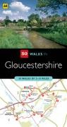 Gloucestershire (AA 50 Walks Series)