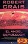 El Angel Demoledor (Spanish Edition)