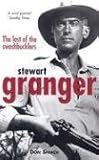 Stewart Granger: The Last of the Swashbucklers