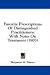 Books : Favorite Prescriptions Of Distinguished Practitioners: With Notes On Treatment (1903)