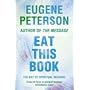 Eat This Book: A Conversation in the Art of Spiritual Reading