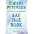 Eat This Book: A Conversation in the Art of Spiritual Reading