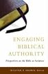 Engaging Biblical Authority: Perspectives on the Bible as Scripture