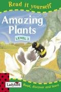 Amazing Plants: Level 2 (Read it Yourself)