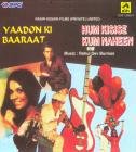 Yaadon Ki Barat/Hum Kisise Kam  Nahin
