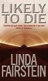 Likely to Die