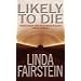 Likely to Die (Alexandra Cooper Series)