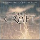 The Craft: Original Motion Picture Score by Graeme Revell, Fairuza Balk, Neve Campbell, Rachel True, and Skeet Ulrich
