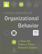Classic Readings in Organizational Behavior