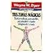 Tus Zonas Magicas/Real Magic (Autoayuda y Superacion)