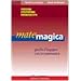 Matemagica. Giochi d'ingegno con la matematica