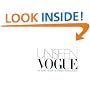 Unseen Vogue: The Secret History of Fashion Photography