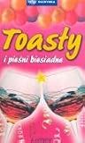 Toasty i piesni biesiadne