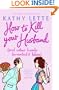 HOW TO KILL YOUR HUSBAND (and Other Handy Hints)