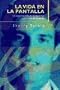 La vida en la pantalla / Life on The Screen: La construccion de la identidad en la era de Internet/ Identity in the Age of the Internet (Transiciones/ Transitions) (Spanish Edition)