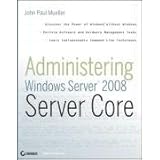 Administering Windows Server 2008 Server Core