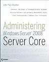 Administering Windows Server 2008 Server Core