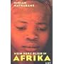 Mein Herz blieb in Afrika - der Schicksalsweg eine&hellip von Miriam Mathabane