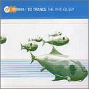 Distance to Trance: The Anthology