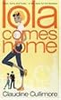 Lola Comes Home