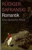 Romantik. Eine deutsche Affäre