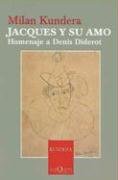 Jacques y Su Amo (Jacques and His Love) under Diderot, Denis in The Books Store