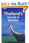 Thailand's Islands and Beaches. Sun, sand, molluscs and mosques (Lonely Planet Thailand's Islands & Beaches, 2nd ed)