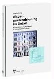 Altbaumodernisierung im Detail: Konstruktionsempfehlungen