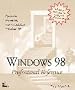 Windows 98 Professional Reference
