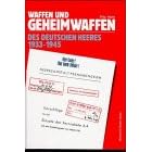 Waffen und Geheimwaffen des deutschen Heeres 1933-1945 (Gebundene Ausgabe)