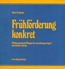 Fr&uuml;hf&ouml;rderung konkret - Walter Stra&szlig;meier