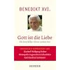 Gott ist die Liebe: Die Enzyklika "Deus caritas est". Vollst�ndige Ausgabe.  �kumenisch kommentiert von Bischof Wolfgang Huber, Metropolit Augoustinos Labardakis, Karl Kardinal Lehmann