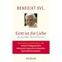 Gott ist Liebe. Die Enzyklika "Deus caritas est"