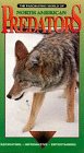 The Fascinating World of: North American Predators [VHS]