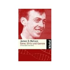 Gene, Girls und Gamow: Erinnerungen eines Genies