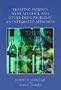 Treating Patients with Alcohol and Other Drug Problems: An Integrated Approach (Psychologists in Independent Practice Books)