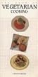The Book of Vegetarian Cooking
