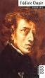 Frederic Chopin. In Selbstzeugnissen und Bilddokumenten.