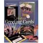 Creative Greeting Cards (A Sterling/Chapelle book)